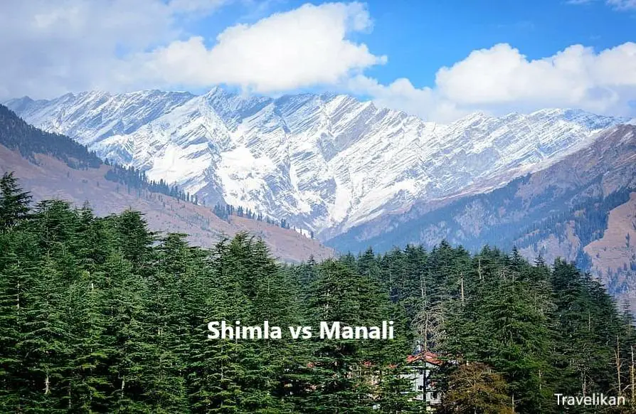 Shimla or Manali Which Is Better? Shimla vs Manali